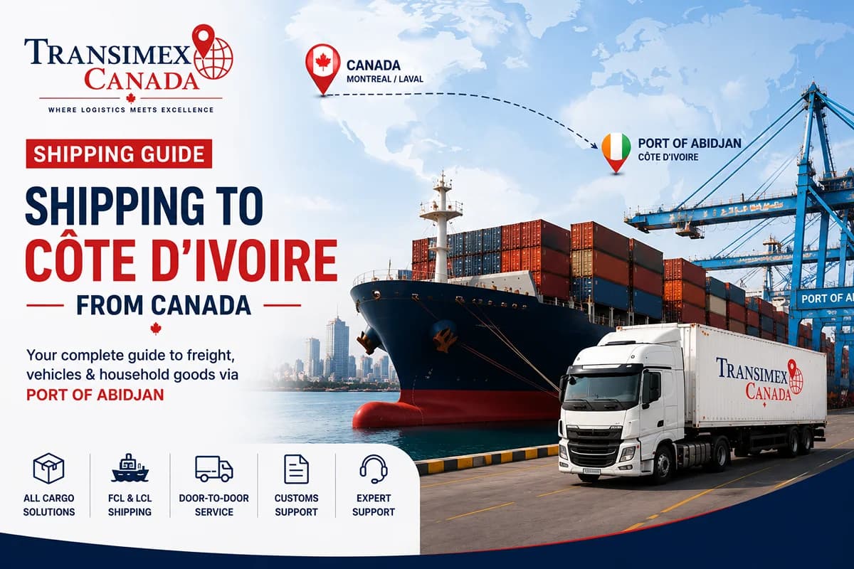 Expédition vers la Côte d'Ivoire depuis le Canada : Guide complet pour le fret, les véhicules et les biens ménagers via le port d'Abidjan